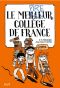 [Le meilleur collège de France 01] • Le Meilleur Collège De France